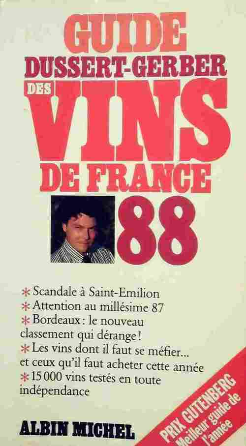 Livrenpoche : Guide des vins de France 1988 - Patrick Dussert-Gerber - Livre