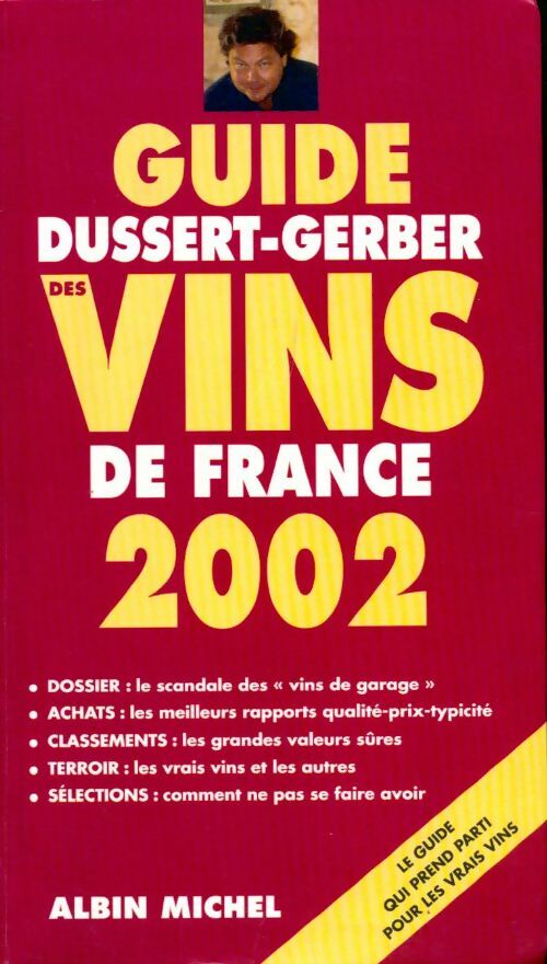 Livrenpoche : Guide Dussert-Gerber des vins de France 2002 - Patrick Dussert-Gerber - Livre