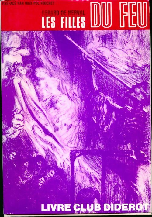 Livrenpoche : Les filles du feu - Gérard De Nerval - Livre