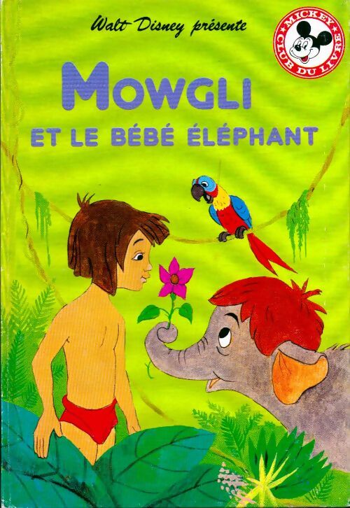 Livrenpoche : Mowgli et le bébé éléphant - Disney - Livre