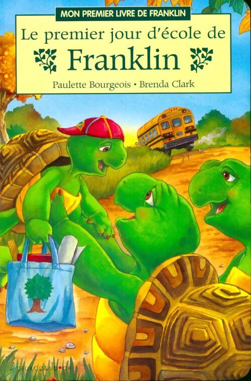Livrenpoche : Le premier jour d'école de franklin - Eva Moore - Livre