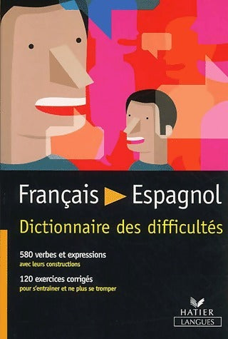 Livrenpoche : Français / Espagnol. Dictionnaire des difficultés - Collectif - Livre