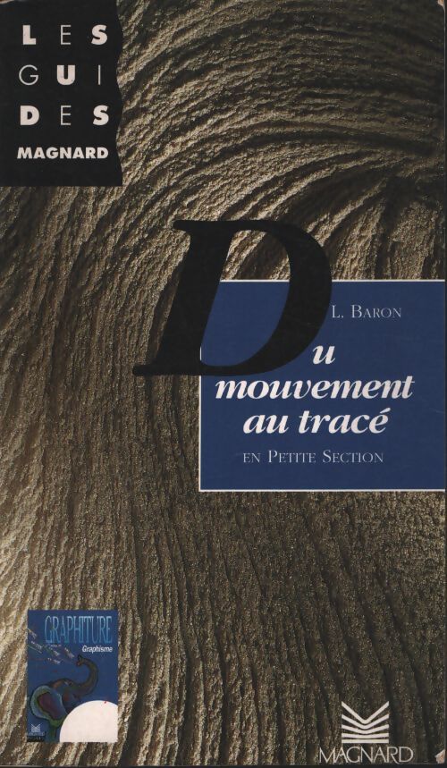 Du mouvement au tracé en petite section - L. Baron - Livre