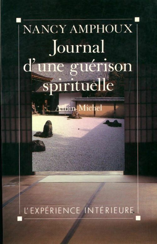 Livrenpoche : Journal d'une guérison spirituelle - Nancy Amphoux - Livre