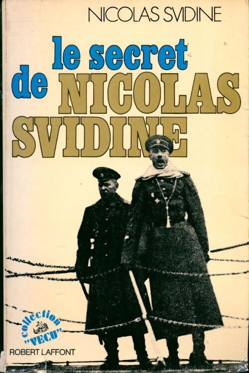 Livrenpoche : Le secret de Nicolas Svidine - Nicolas Svidine - Livre
