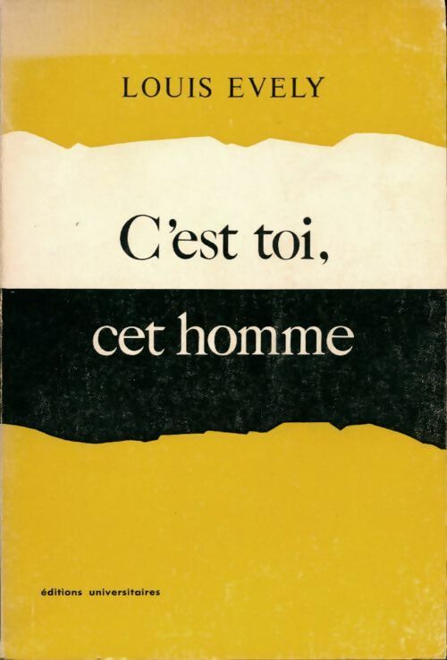 Livrenpoche : C'est toi, cet homme - Louis Evely - Livre