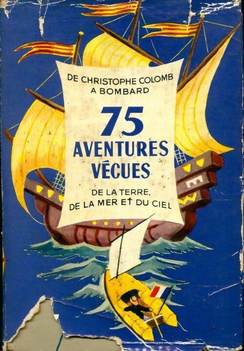 Livrenpoche : 75 Aventures vécues de la terre, de la mer et du ciel - Collectif - Livre