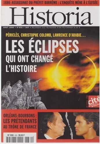 Historia n°632 : Les éclipses qui ont changé l'histoire - Collectif -  Historia - Livre