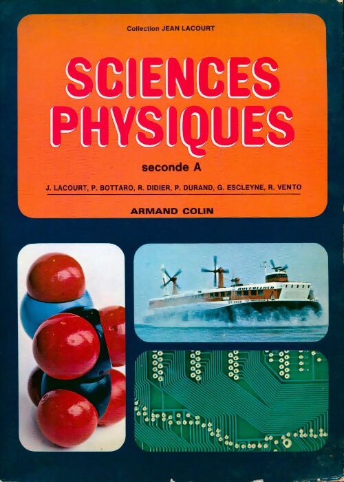 Sciences physiques Seconde A - Collectif -  Jean Lacourt - Livre