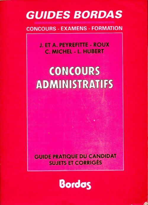 Livrenpoche : Concours administratifs - L. Hubert, C. Michel, A. Peyrefitte-Roux, J. Peyrefitte-Roux - Livre