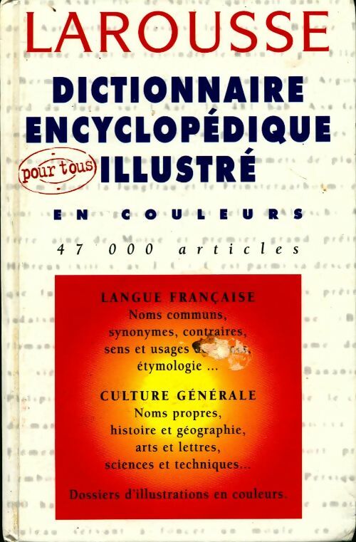 Dictionnaire encyclopédique illustré en couleurs - Collectif - Livre