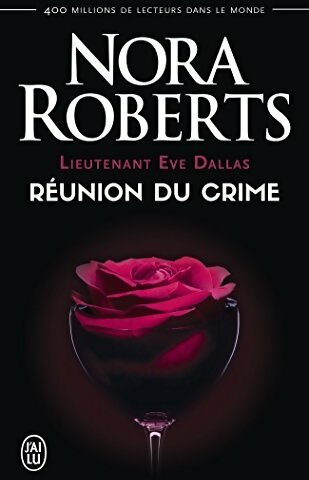 Livrenpoche : Lieutenant Eve Dallas Tome XIV : Réunion du crime - Nora Roberts - Livre