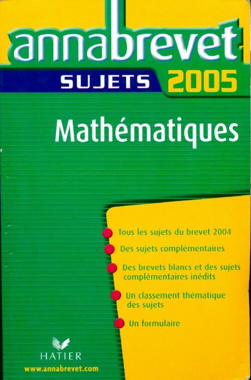 Mathématiques Brevet Sujets 2005 - Bernard Demeillers -  Annabrevet - Livre