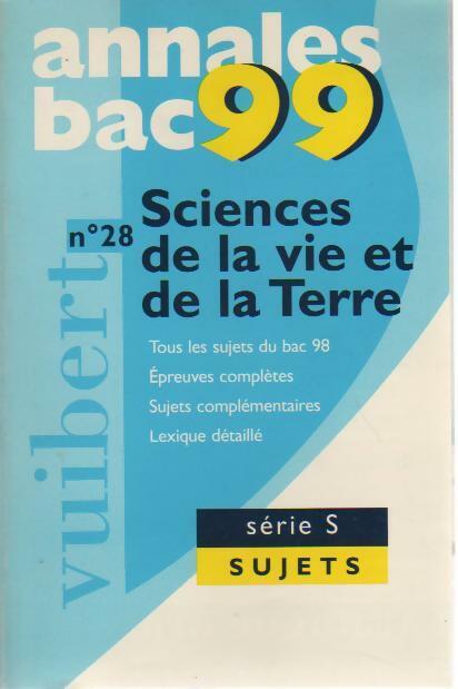 Livrenpoche : Sciences de la vie et de la terre Terminale S : sujets 1999 - Collectif - Livre