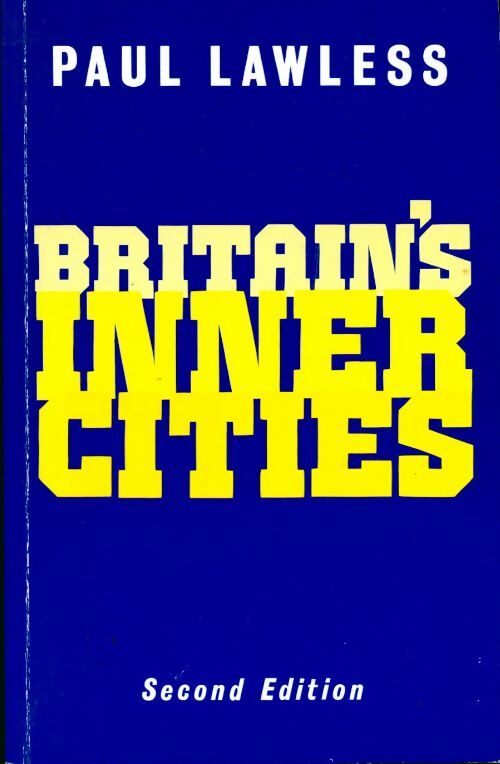 Britain's inner cities. Problems and policies - Paul Lawless -  Chapman & hall - Livre