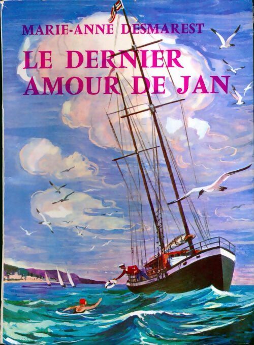 Livrenpoche : Le cycle de torrents Tome VI : Le dernier amour de Jan - Marie-Anne Desmarest - Livre