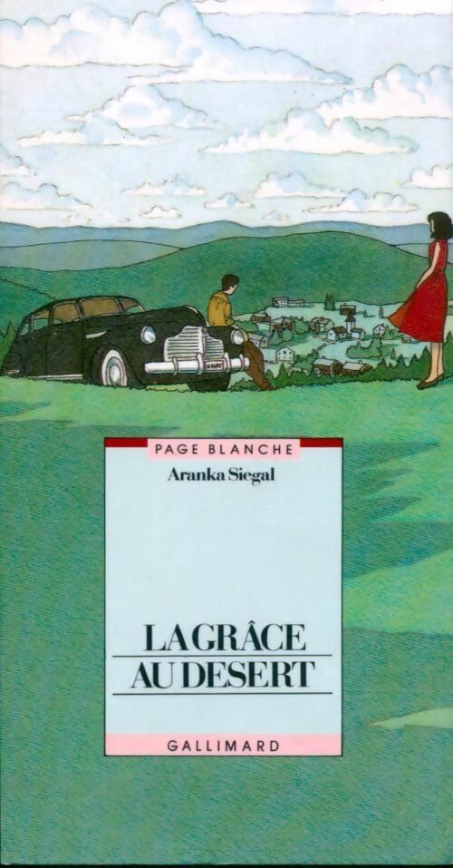 Livrenpoche : La grâce au désert - Aranka Siegal - Livre