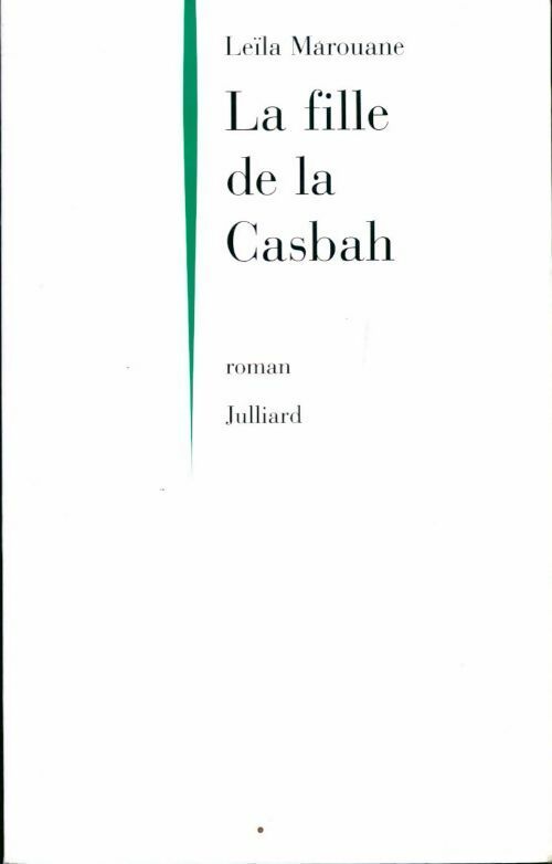 Livrenpoche : La fille de la casbah - Leïla Marouane - Livre