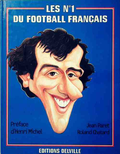 Livrenpoche : Les n°1 du football français - Jean Paret - Livre