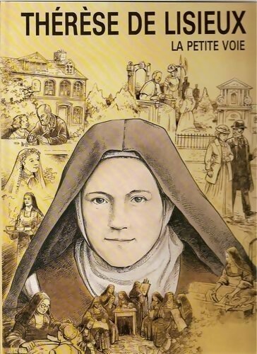 Livrenpoche : Thérèse de Lisieux. La petite voie - Marie-Hélène Sigaut - Livre