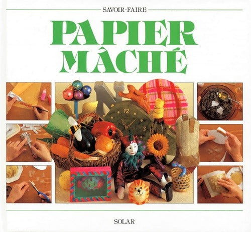 Livrenpoche : Papier mâché - Cheryl Owen - Livre