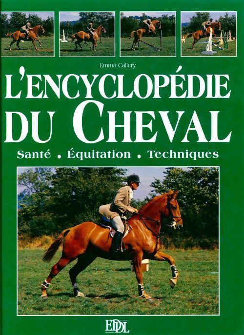Livrenpoche : L'encyclopédie du cheval - Emma Callery - Livre