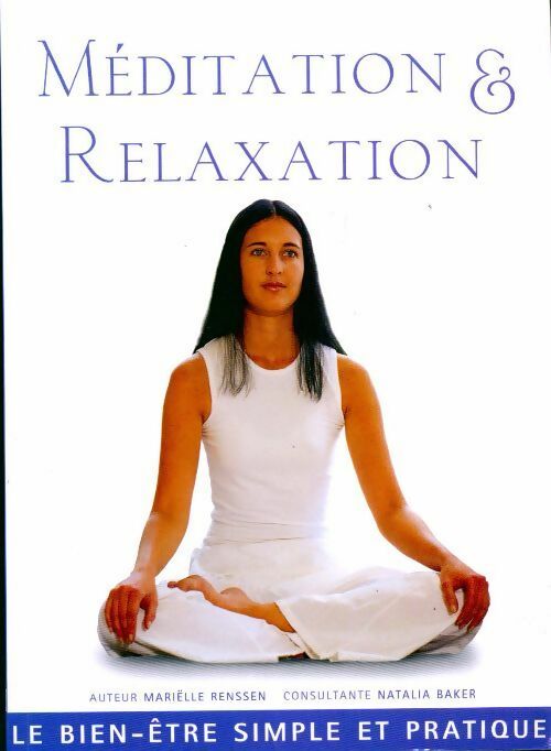 Livrenpoche : Méditation & relaxation - Mariëlle Renssen - Livre