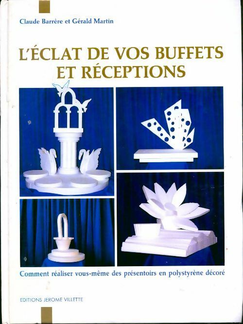 Livrenpoche : L'éclat de vos buffets et réceptions - Claude Farrère - Livre