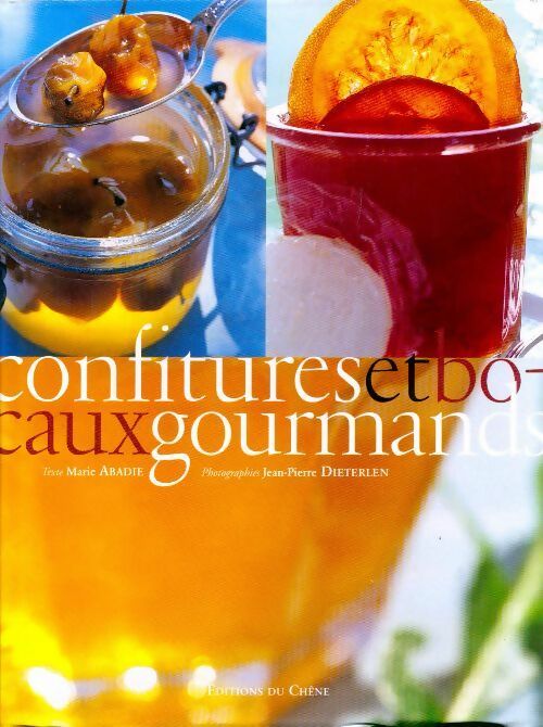 Livrenpoche : Confitures et bocaux gourmands - Marie Abadié - Livre