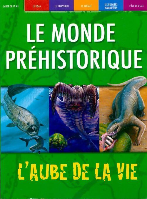 Livrenpoche : L'aube de la vie - Dougal Dixon - Livre