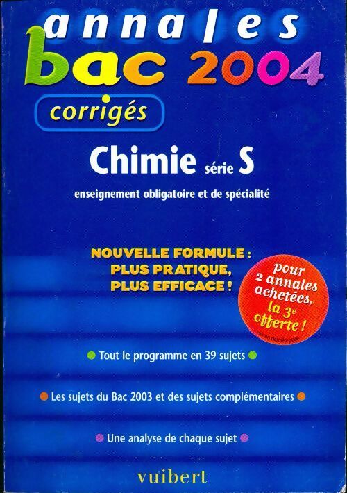 Chimie série S, enseignement obligatoire et de spécialité : Sujets corrigés 2004 - Sébastien Fraigne -  Annales GF - Livre