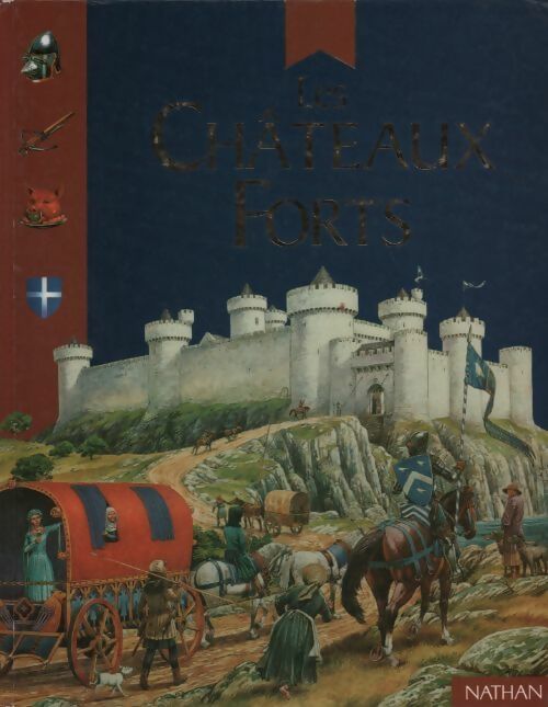 Livrenpoche : Les châteaux forts - Philip Steele - Livre