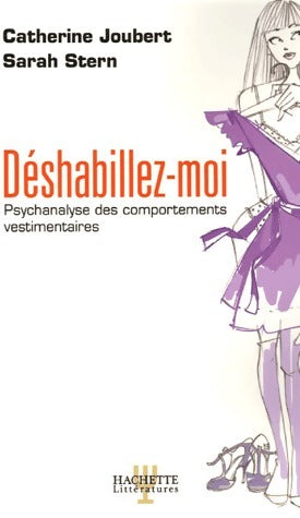 Livrenpoche : Déshabillez-moi. Psychanalyse des comportements vestimentaires - Collectif - Livre