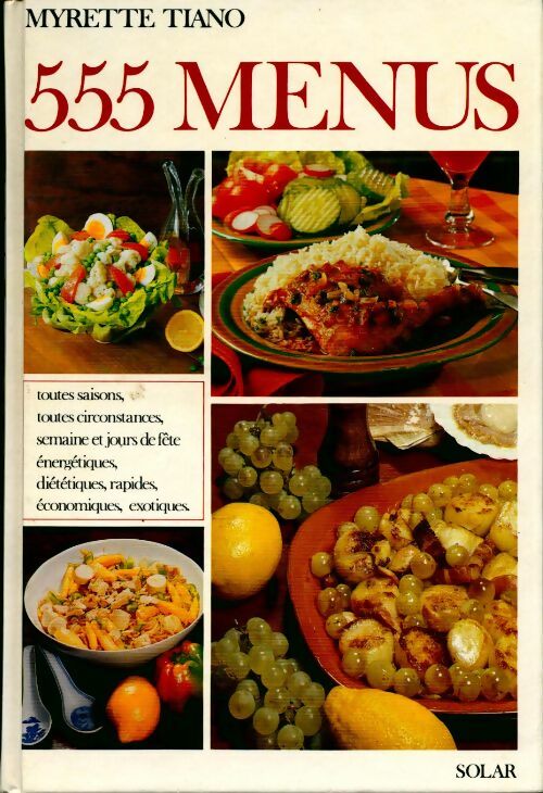 Livrenpoche : 555 Menus - Myrette Tiano - Livre