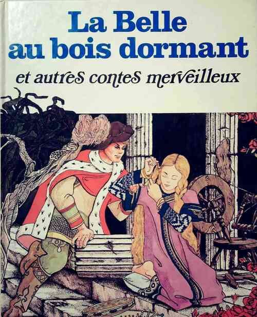 La belle au bois dormant et autres contes merveilleux - Jacques Branchu - Livre