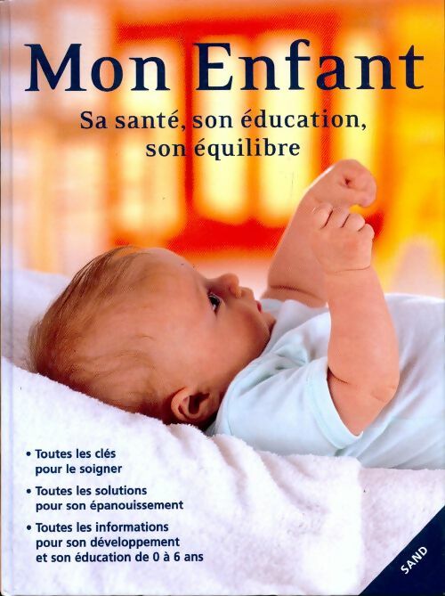 Livrenpoche : Mon enfant. Sa santé, son éducation, son équilibre - Dorothy Einon - Livre