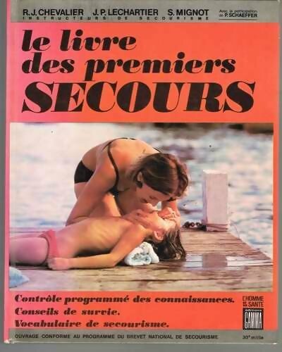 Livrenpoche : Le livre des premiers secours - R.J. Chevalier - Livre