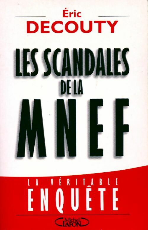 Livrenpoche : Les scandales de la MNEF - Eric Decouty - Livre