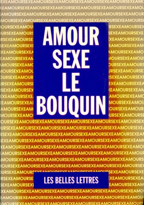 Livrenpoche : Amour, sexe : le bouquin - Mathias Pauvert - Livre