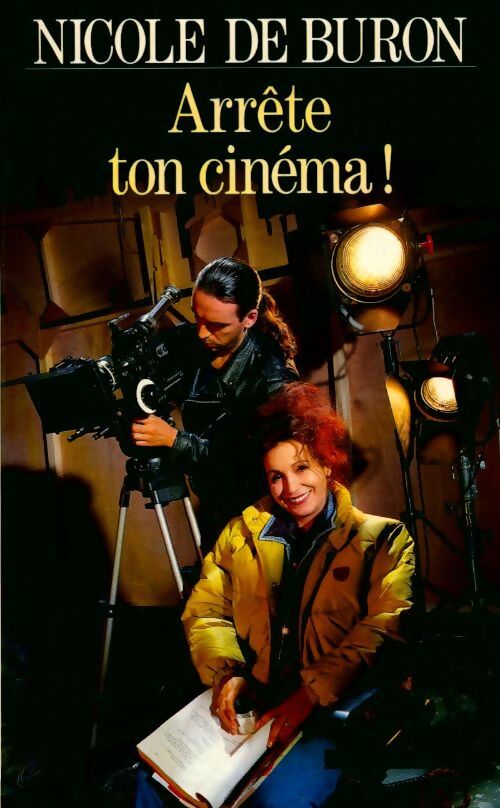 Livrenpoche : Arrête ton cinéma ! - Nicole De Buron - Livre