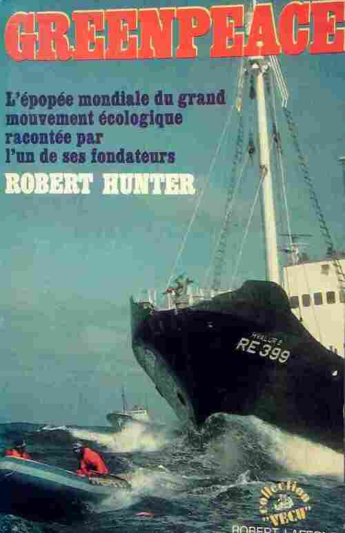 Livrenpoche : Greenpeace - Robert Hunter - Livre