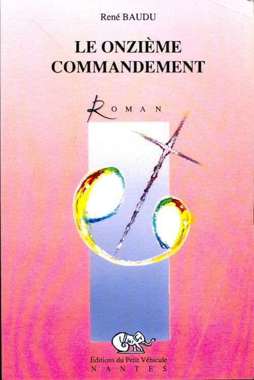 Livrenpoche : Le onzième commandement - René Baudu - Livre