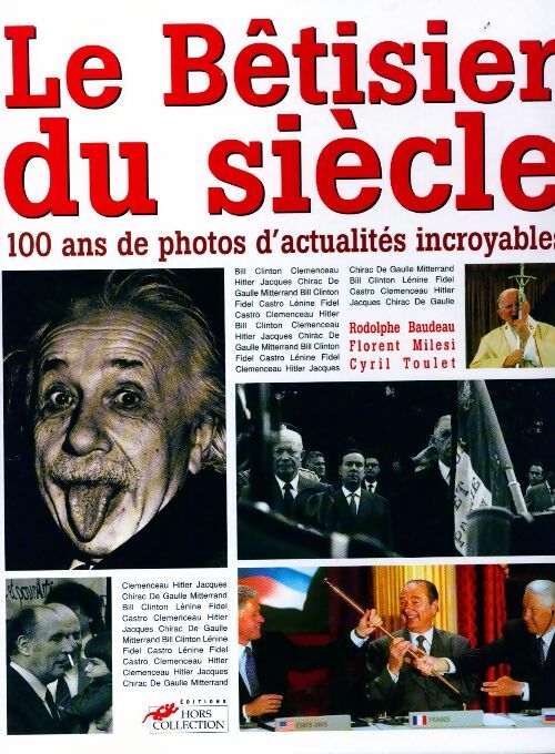 Livrenpoche : Le bêtisier du siècle - Rodolphe Baudeau - Livre