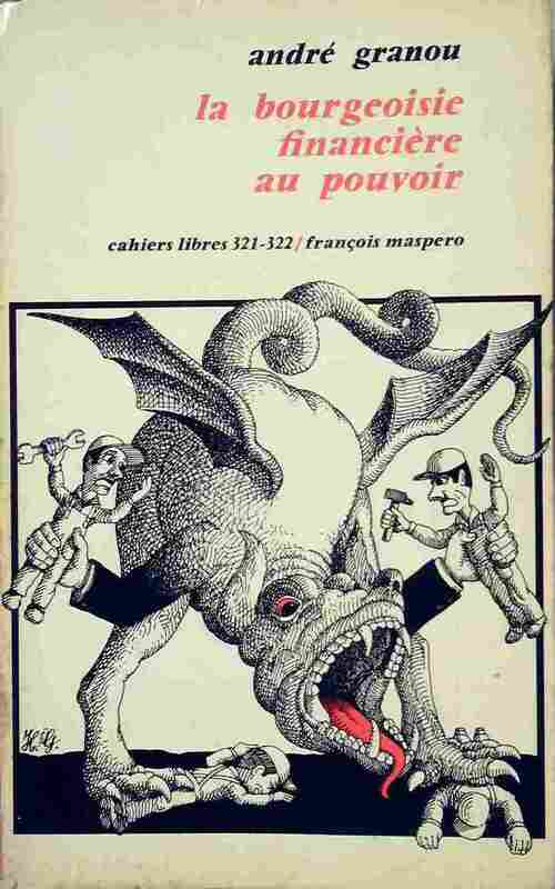 Livrenpoche : La bourgeoisie financière - André Granou - Livre