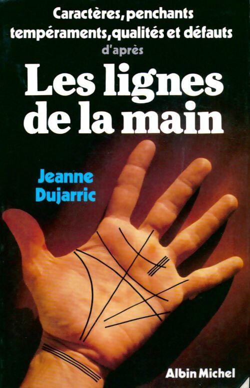 Livrenpoche : Les lignes de la main - Jeanne Dujarric - Livre
