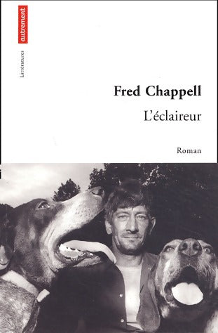 Livrenpoche : L'eclaireur - Fred Chappell - Livre