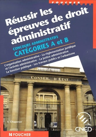 Livrenpoche : Réussir les épreuves de droit administratif - E. Chaperon - Livre
