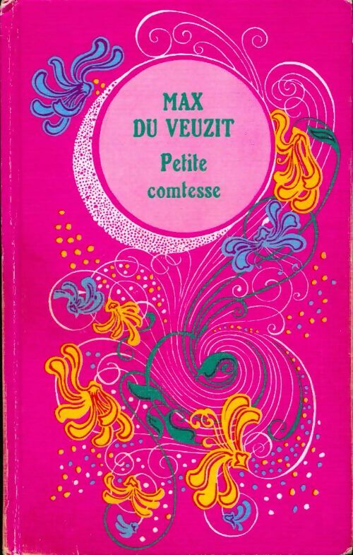 Livrenpoche : Petite comtesse - Max Du Veuzit - Livre