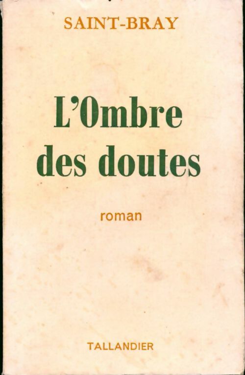 Livrenpoche : L'ombre des doutes - Saint-Bray - Livre