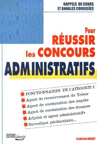 Livrenpoche : Pour réussir les concours administratifs - Isabelle Nagot - Livre